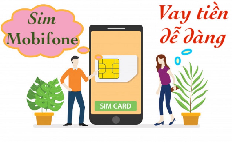 Quy trình vay tiền bằng sim Mobifone với các bước đơn giản thông qua chiếc điện thoại