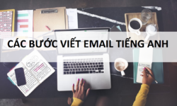 Hướng dẫn chi tiết các bước viết email tiếng Anh